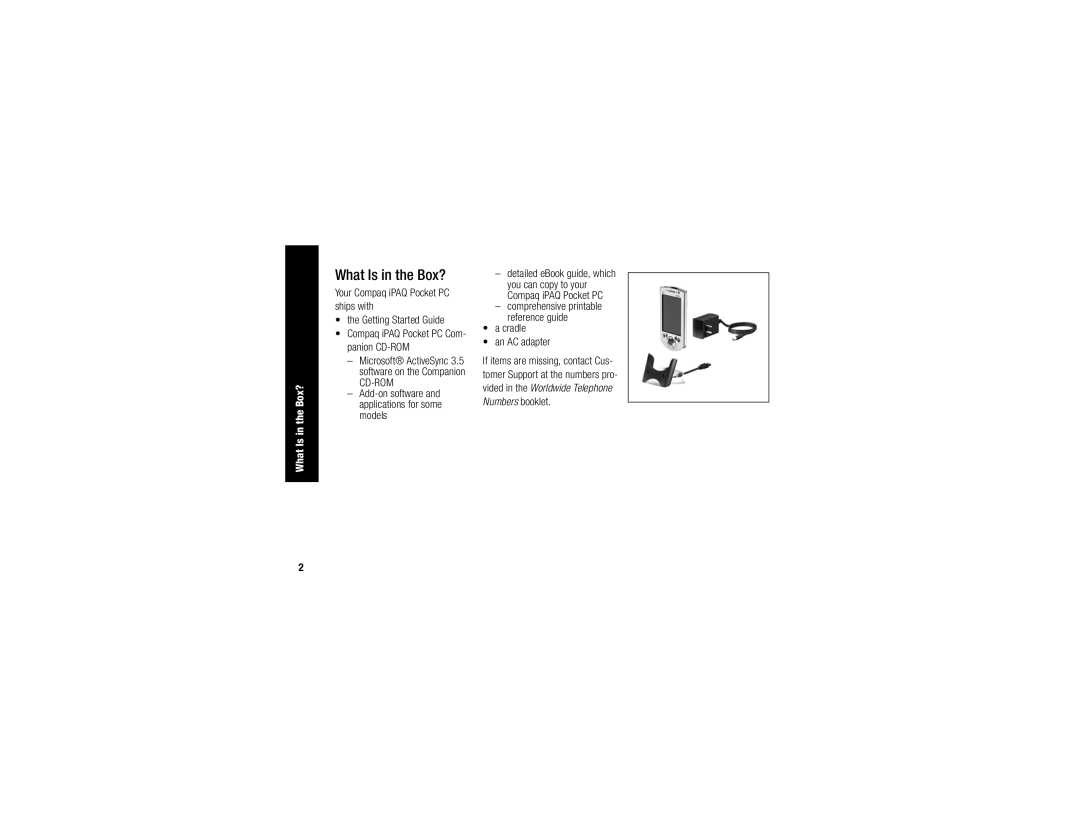 Compaq H3700 manual What Is in the Box?, Add-on software and applications for some models, Cradle An AC adapter 