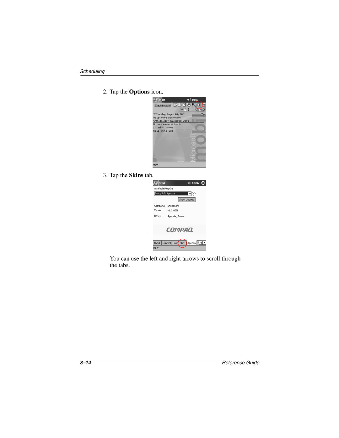 Compaq H3800 manual Scheduling 