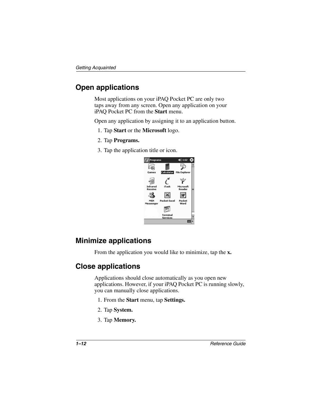 Compaq H3800 manual Open applications, Minimize applications, Close applications, Tap Programs, Tap System Tap Memory 