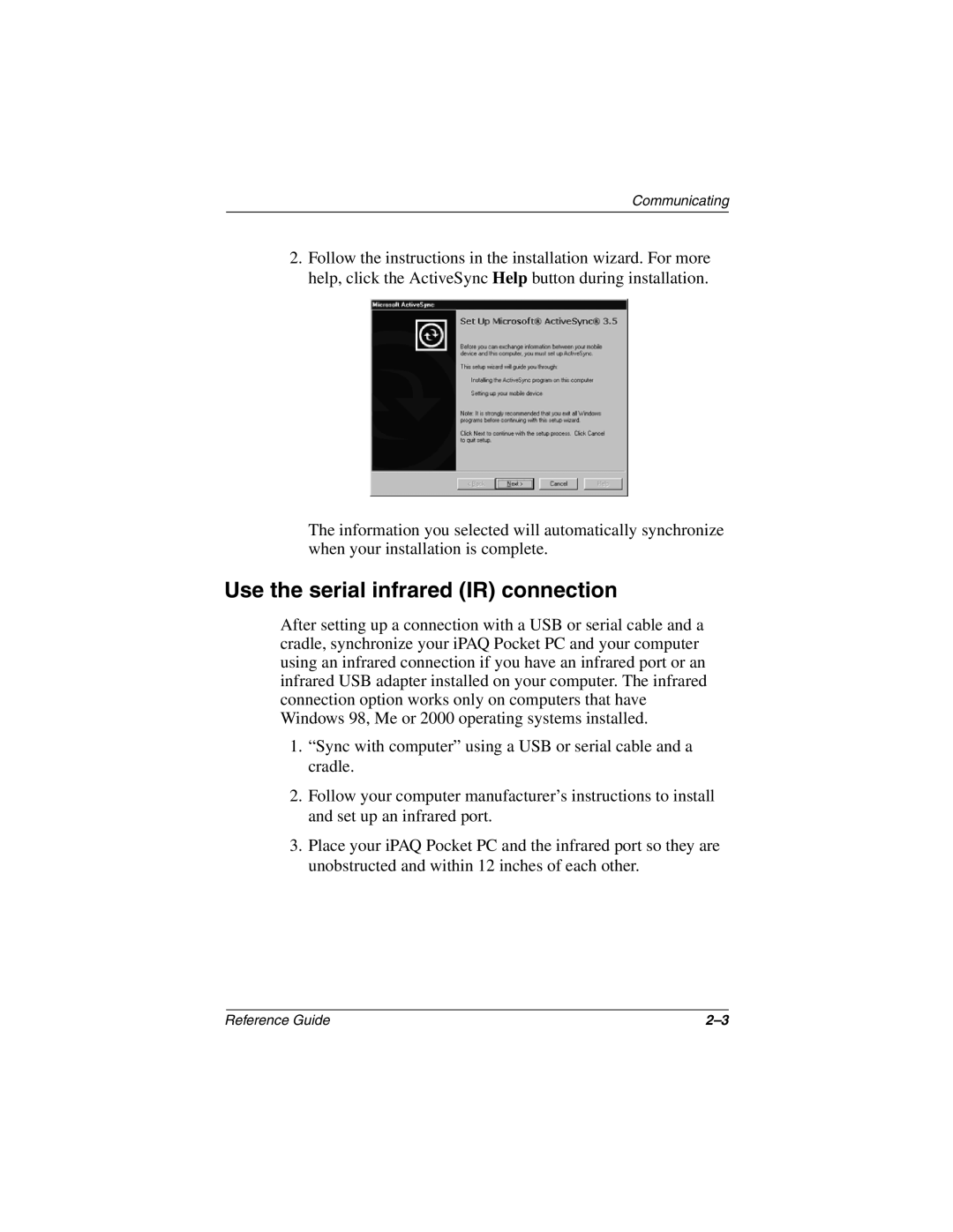 Compaq H3800 manual Use the serial infrared IR connection 