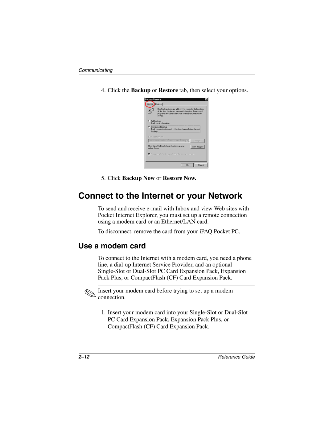 Compaq H3800 manual Connect to the Internet or your Network, Use a modem card, Click Backup Now or Restore Now 