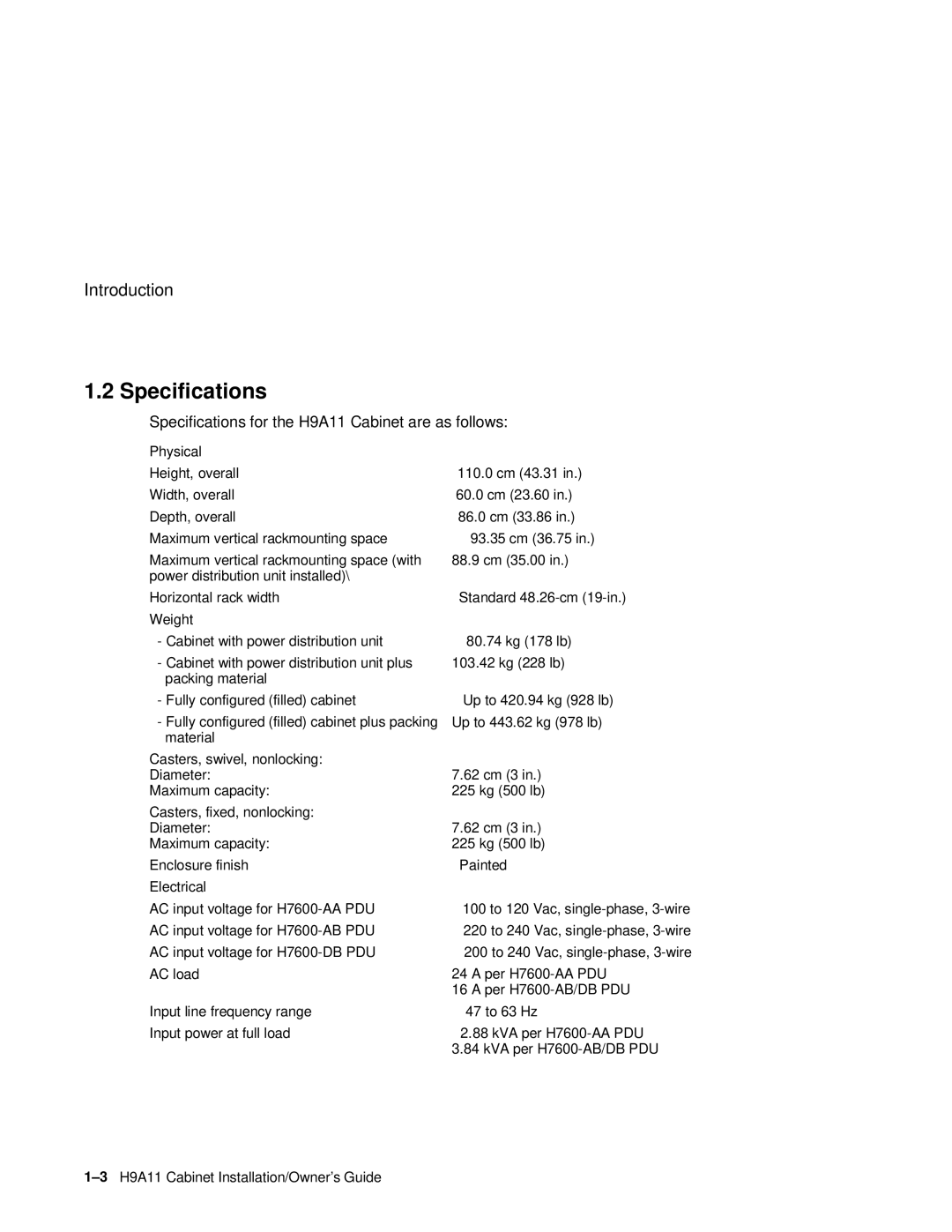 Compaq manual Specifications for the H9A11 Cabinet are as follows 