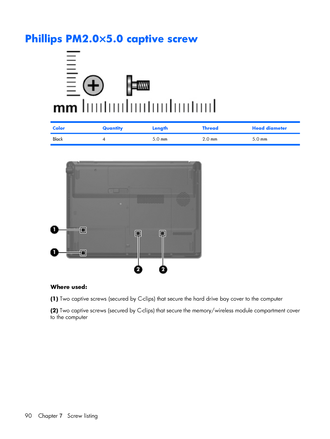 Compaq HP G7000, C700 manual Phillips PM2.0×5.0 captive screw, Color Quantity Length Thread Head diameter Black 