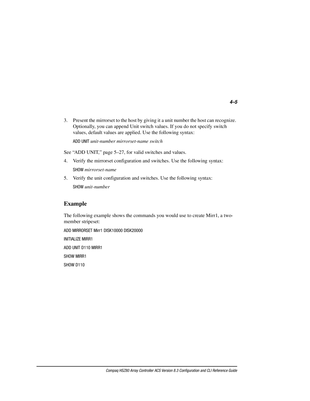 Compaq HSZ80 manual ADD Unit unit-number mirrorset-name switch, Show mirrorset-name 