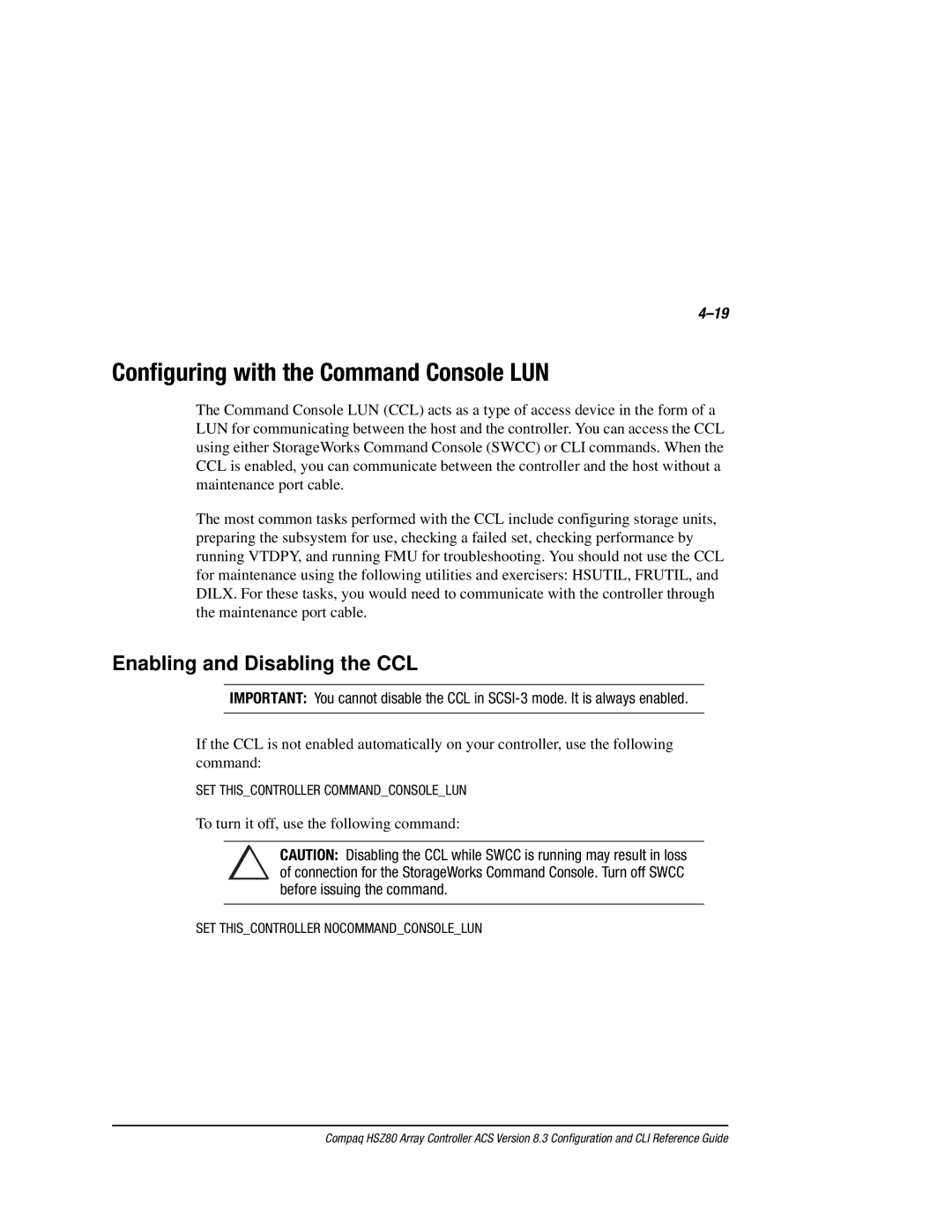 Compaq HSZ80 manual Configuring with the Command Console LUN, Enabling and Disabling the CCL 