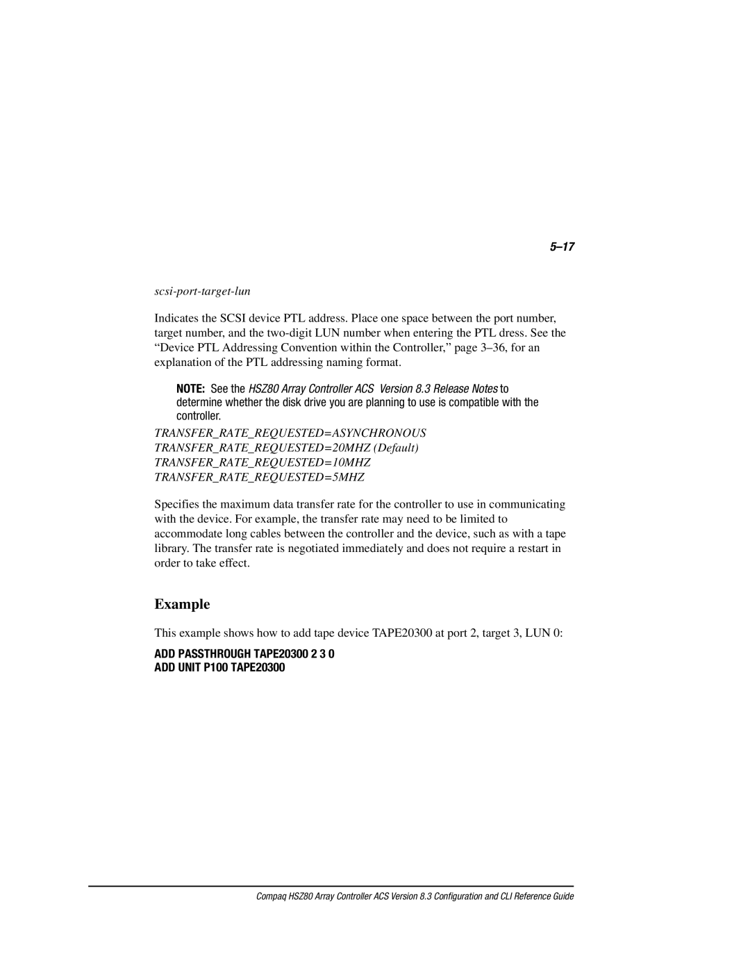 Compaq HSZ80 manual Scsi-port-target-lun, ADD Passthrough TAPE20300 2 3 ADD Unit P100 TAPE20300 