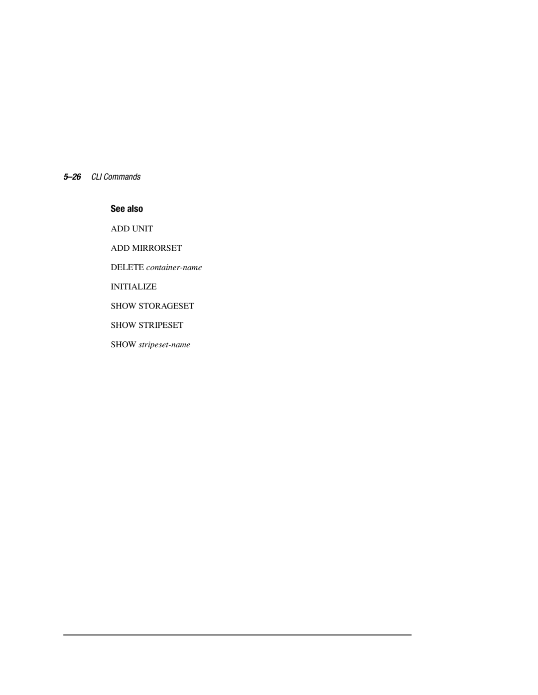 Compaq HSZ80 manual 26CLI Commands, ADD Unit ADD Mirrorset, Initialize Show Storageset Show Stripeset 