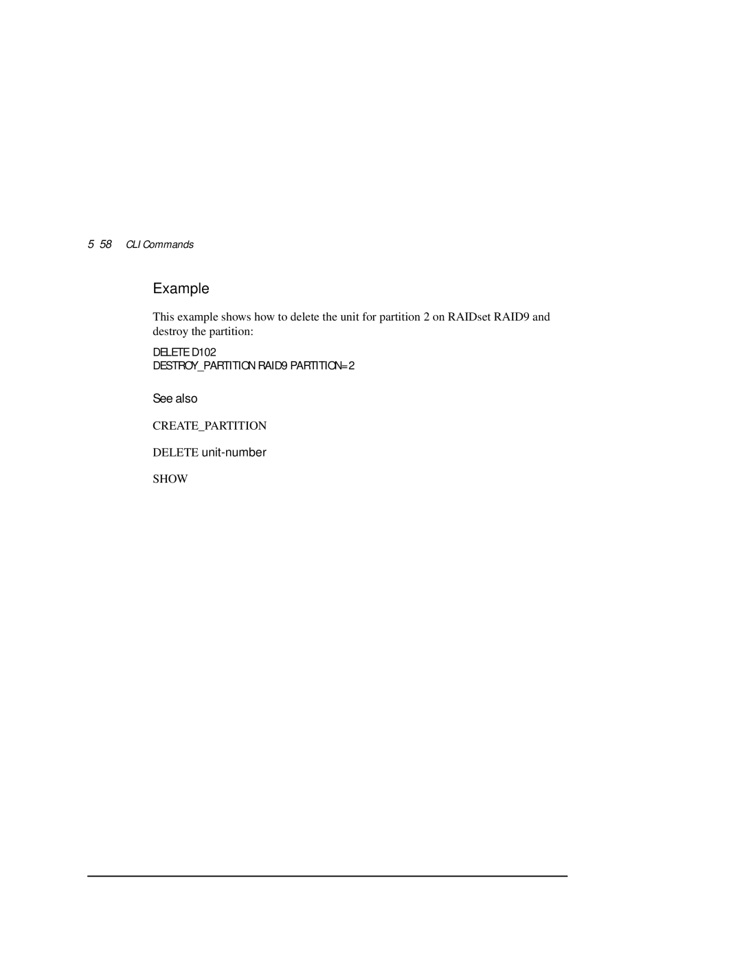 Compaq HSZ80 manual 58CLI Commands, Delete D102 Destroypartition RAID9 PARTITION=2 