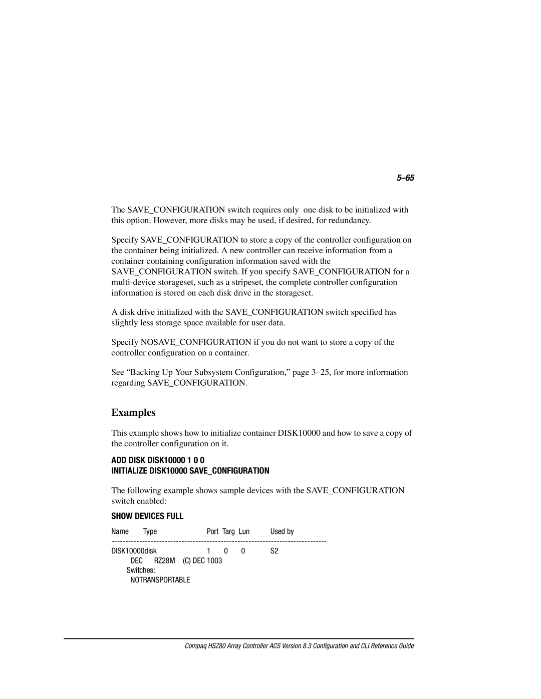 Compaq HSZ80 manual Initialize DISK10000 Saveconfiguration, Show Devices Full 