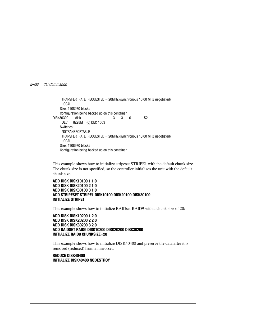 Compaq HSZ80 manual 66CLI Commands, Reduce DISK40400 Initialize DISK40400 Nodestroy 