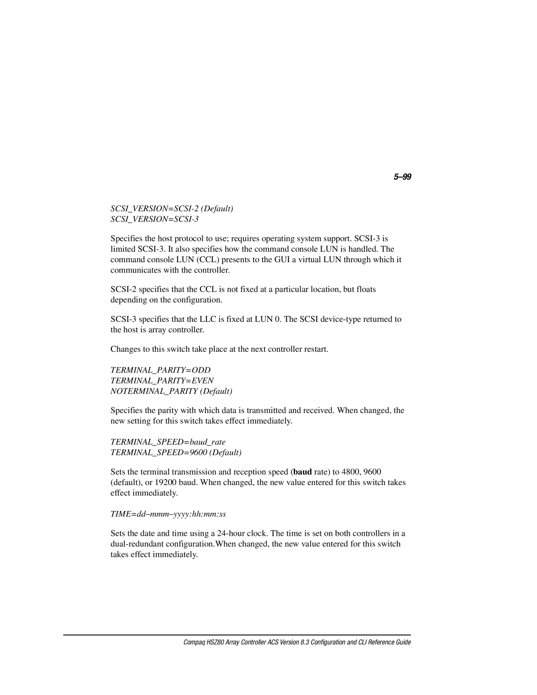 Compaq HSZ80 manual SCSIVERSION=SCSI-2 Default, SCSIVERSION=SCSI-3, Terminalparity=Odd Terminalparity=Even 