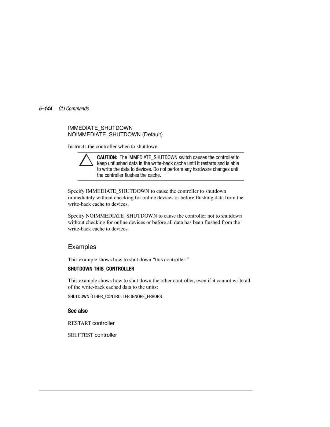 Compaq HSZ80 manual 144CLI Commands, Shutdown Thiscontroller, Restart controller Selftest controller 