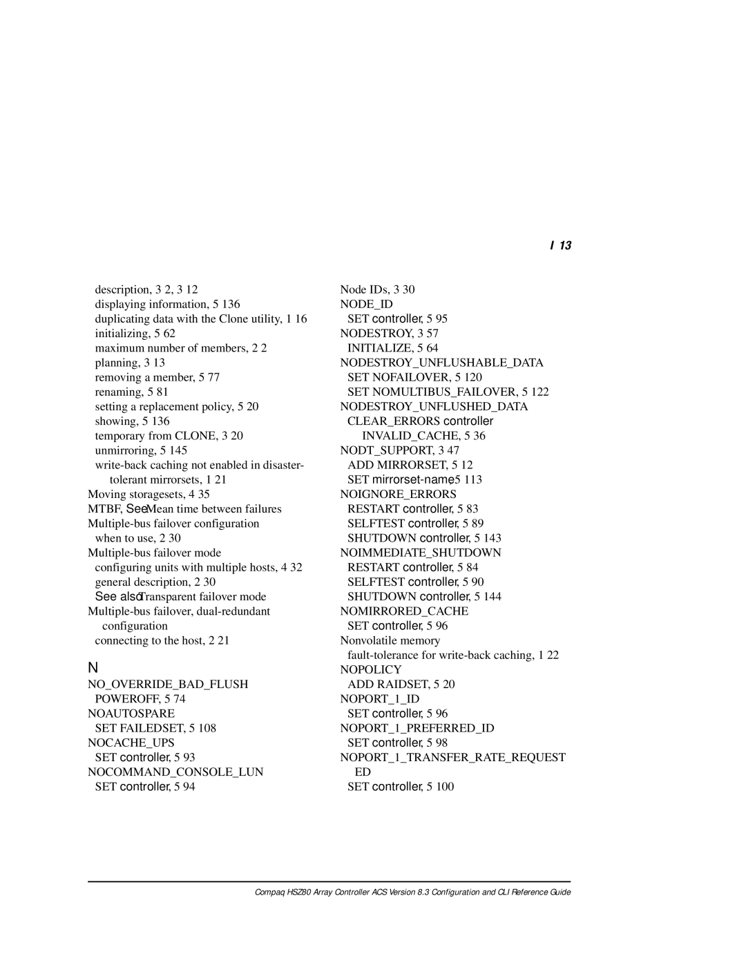 Compaq HSZ80 manual Nooverridebadflush Poweroff Noautospare SET Failedset, Nodeid, INVALIDCACHE, 5-36NODTSUPPORT 