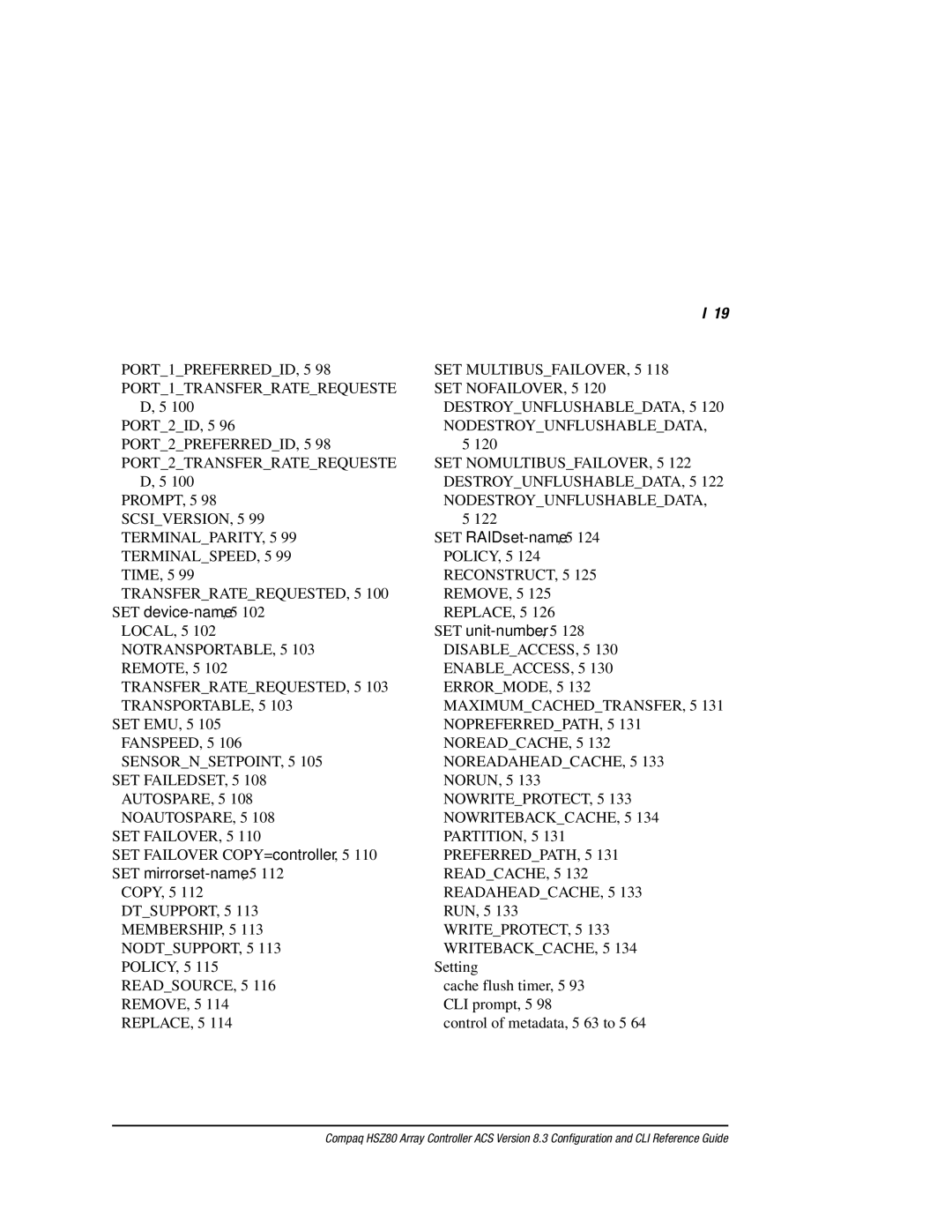 Compaq HSZ80 manual PORT1PREFERREDID PORT1TRANSFERRATEREQUESTE D, PORT2PREFERREDID PORT2TRANSFERRATEREQUESTE D 