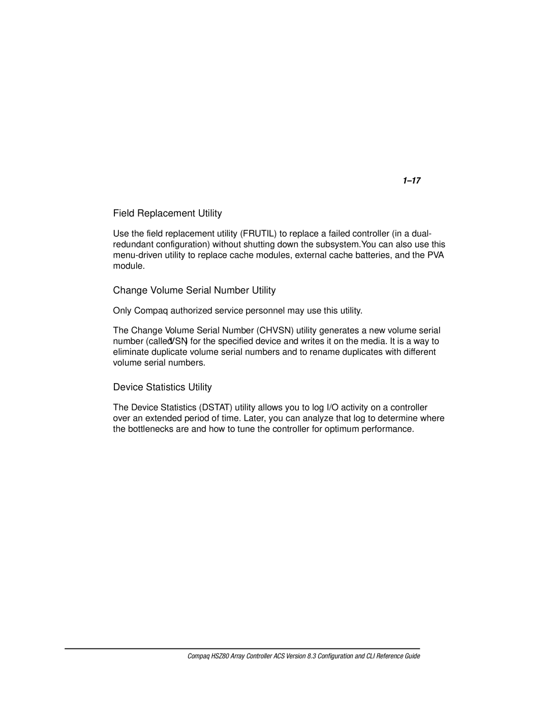 Compaq HSZ80 manual Field Replacement Utility, Change Volume Serial Number Utility, Device Statistics Utility 