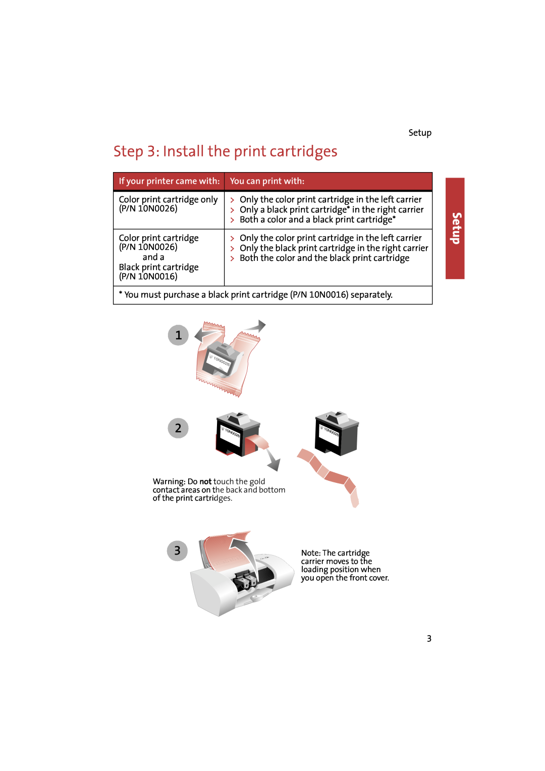 Compaq IJ650 manual Install the print cartridges, Setup, You can print with 