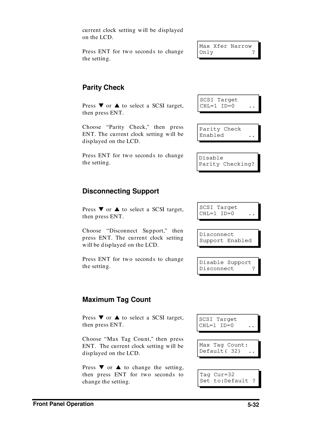 Compaq Infortrend manual Parity Check, Disconnecting Support, Maximum Tag Count, Max Xfer Narrow Only? 