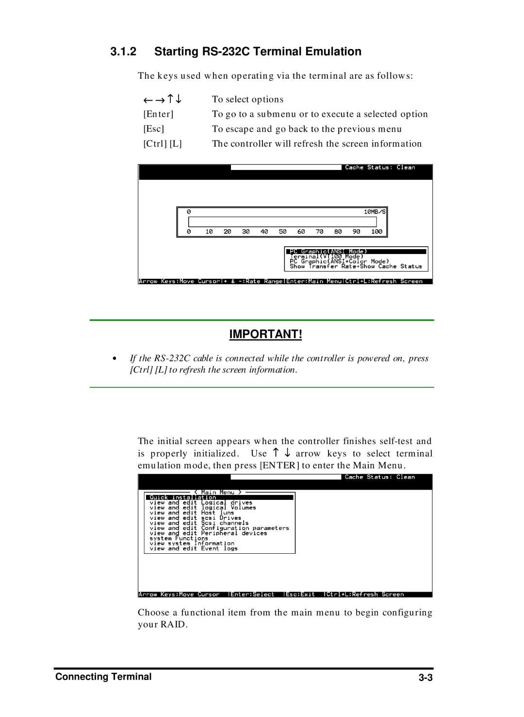 Compaq Infortrend manual Starting RS-232C Terminal Emulation, Keys used when operating via the terminal are as follows 