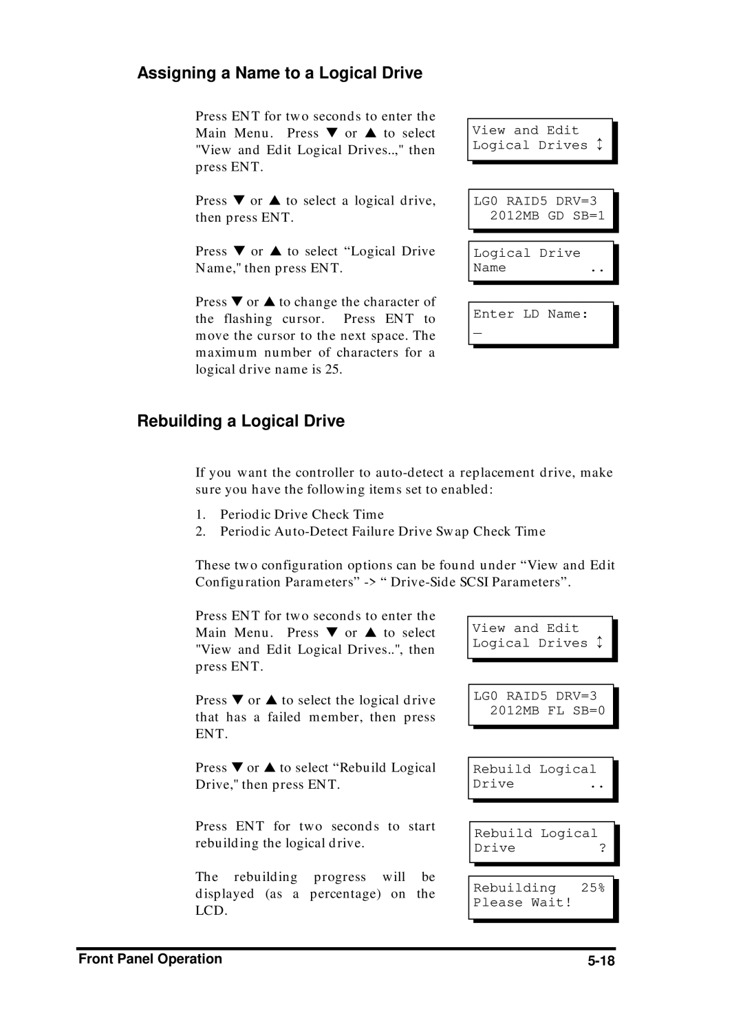 Compaq Infortrend manual Assigning a Name to a Logical Drive, Rebuilding a Logical Drive 