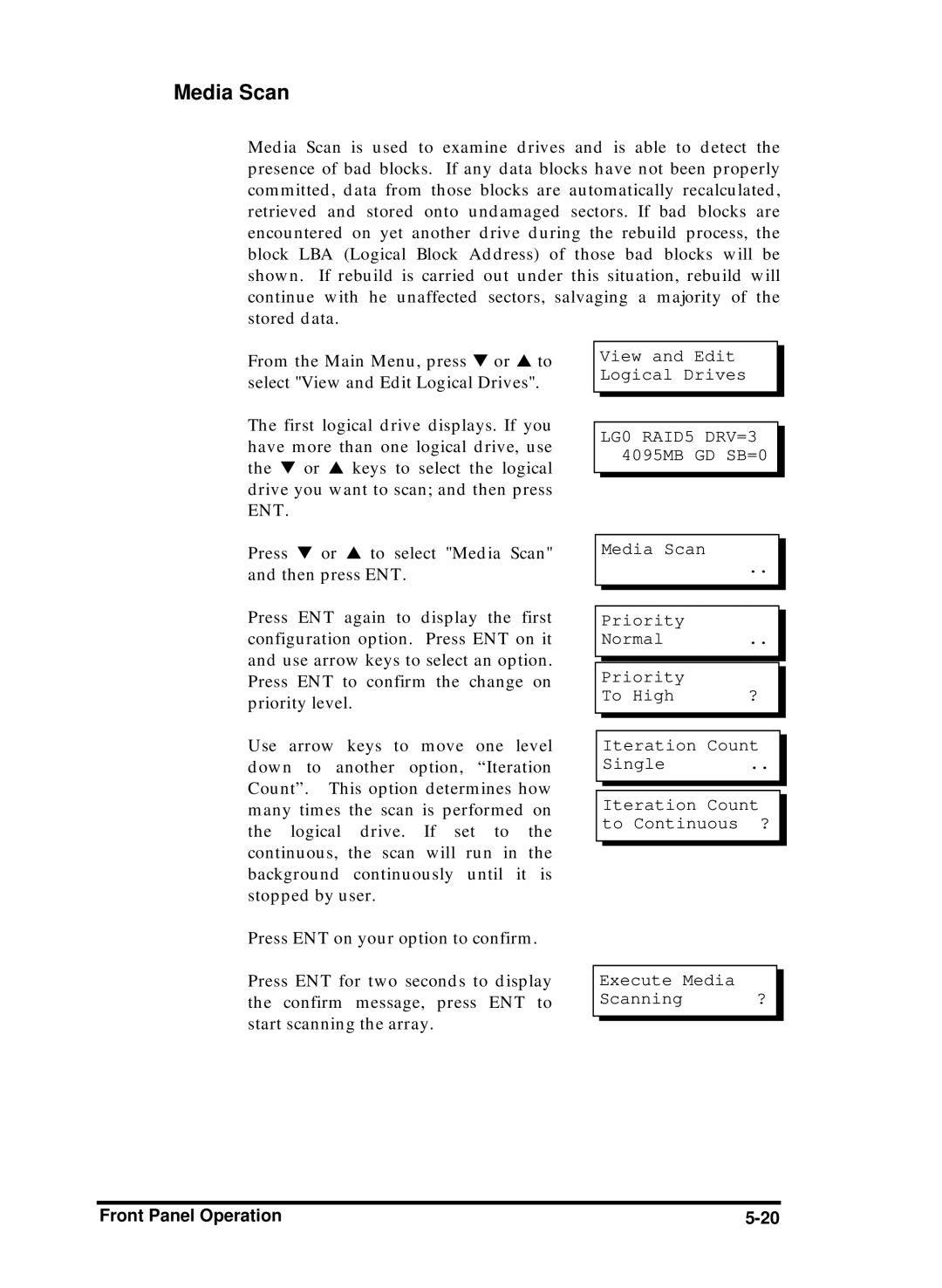 Compaq Infortrend manual Media Scan, View and Edit Logical Drives LG0 RAID5 DRV=3 4095MB GD SB=0 