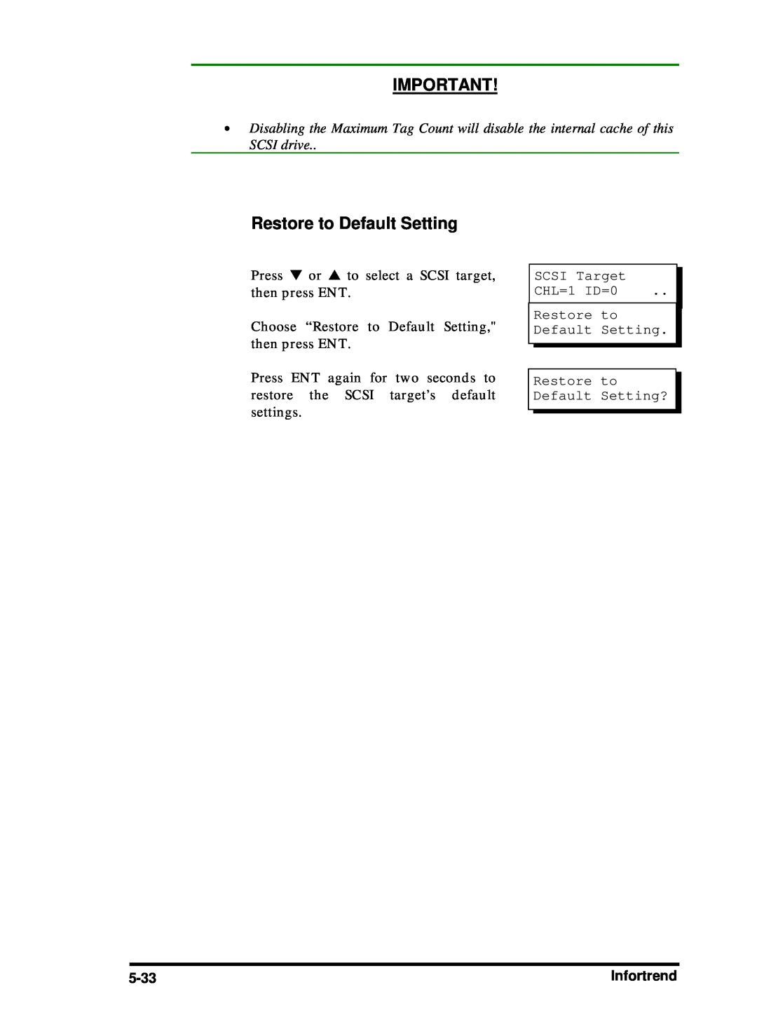 Compaq Infortrend manual Restore to Default Setting Restore to Default Setting?, SCSI Target, CHL=1 ID=0 