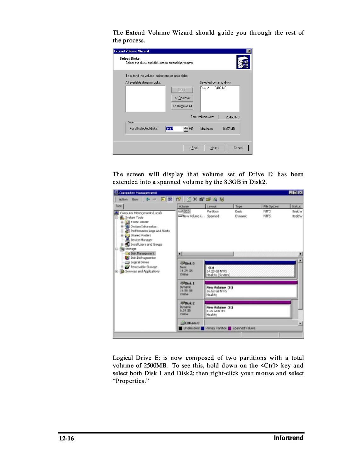 Compaq Infortrend manual The Extend Volume Wizard should guide you through the rest of the process 