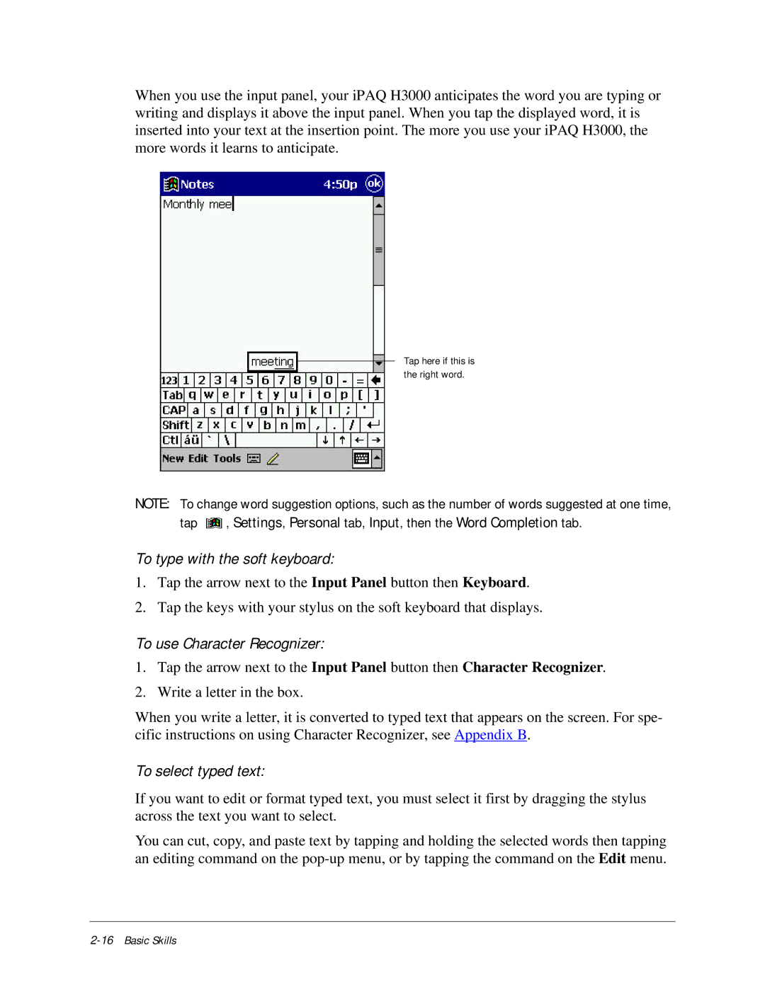 Compaq iPAQ H3000 manual To type with the soft keyboard, To use Character Recognizer, To select typed text 