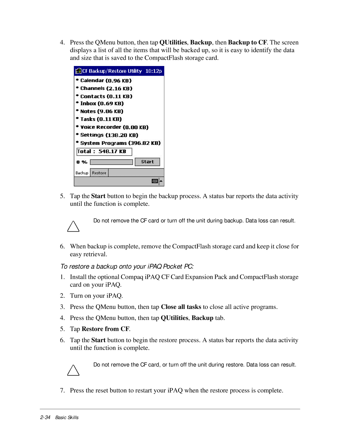 Compaq iPAQ H3000 manual To restore a backup onto your iPAQ Pocket PC, Tap Restore from CF 