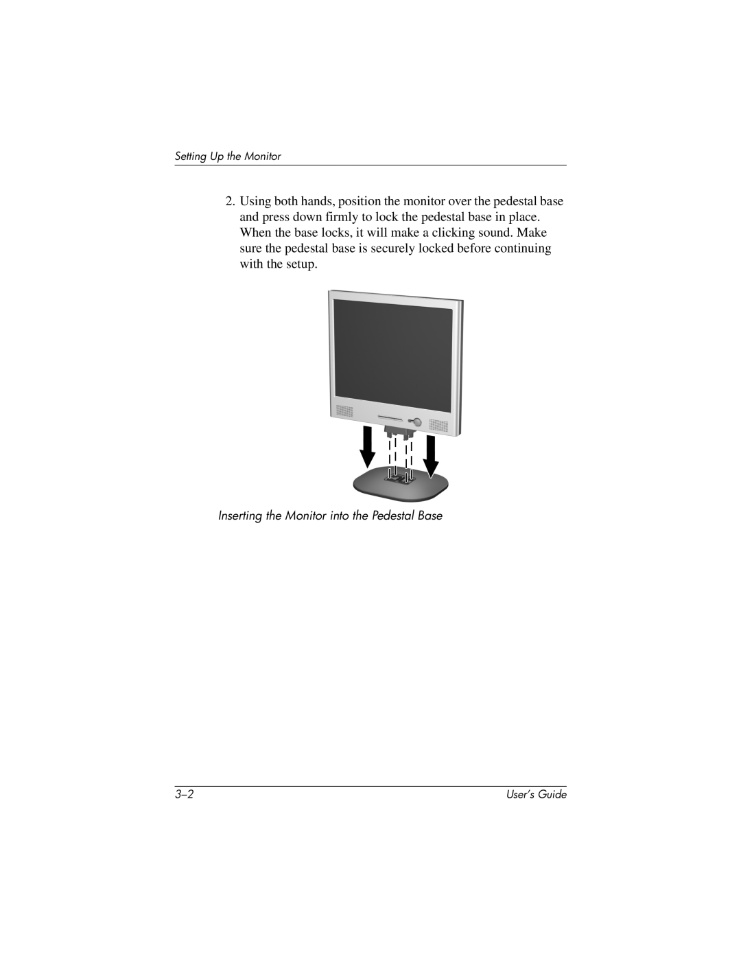 Compaq L1502m, FP5315, f1723, FP17, FP7317, f1523, FP15, vf15, vf17, L1702m Inserting the Monitor into the Pedestal Base 