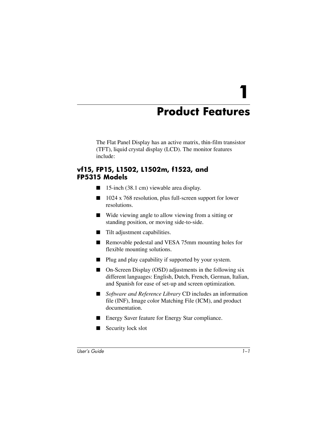 Compaq f1723, FP17, FP7317, vf15, vf17, L1702m Product Features, Vf15, FP15, L1502, L1502m, f1523, and FP5315 Models 