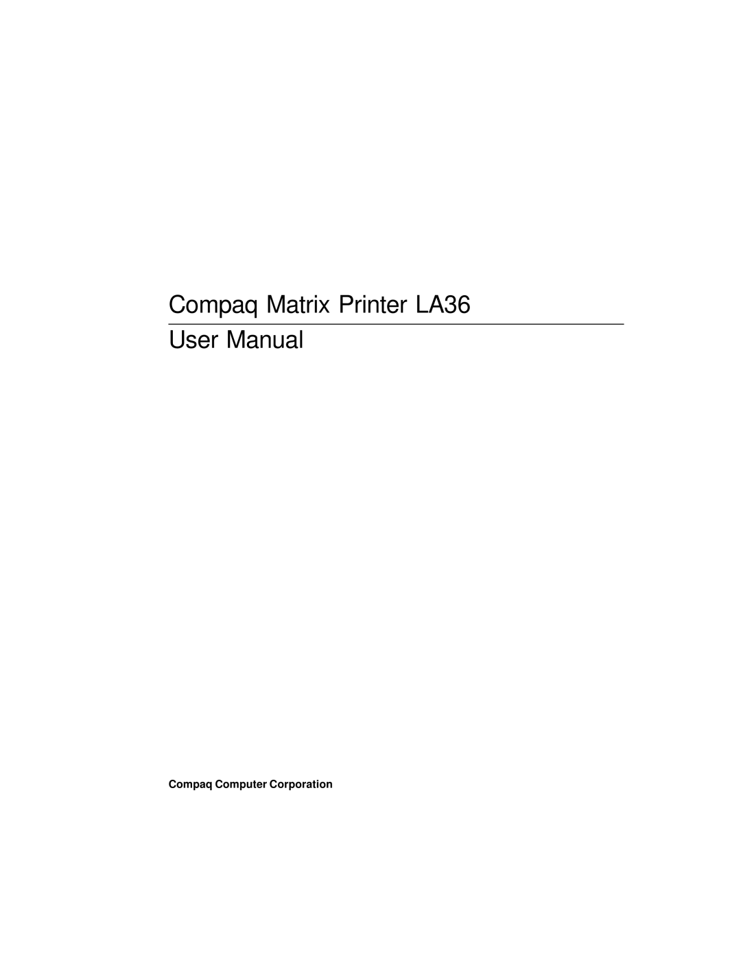 Compaq user manual Compaq Matrix Printer LA36 