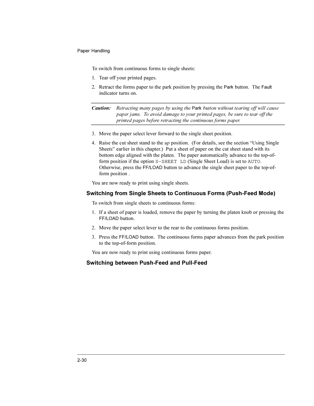 Compaq LA36 user manual Switching between Push-Feed and Pull-Feed 