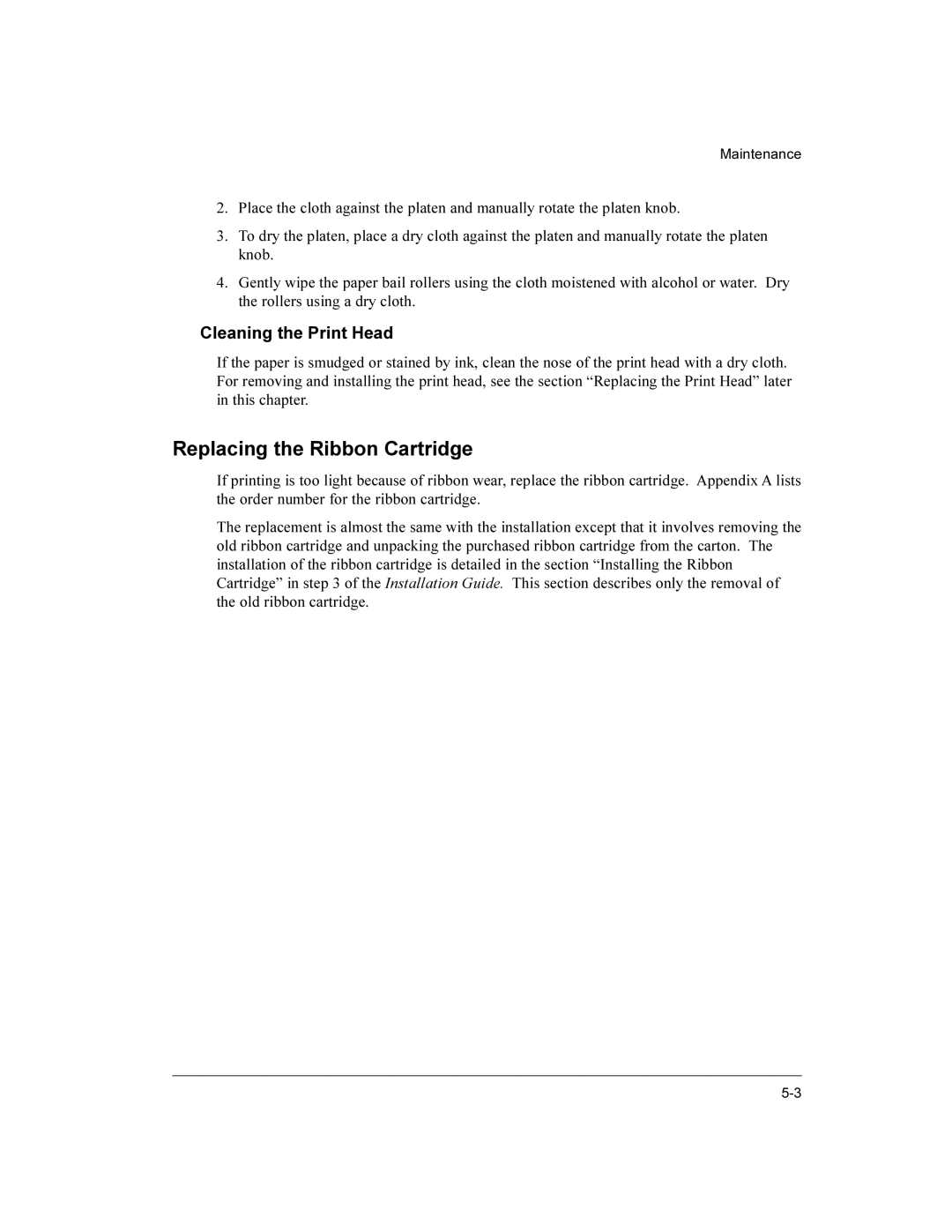 Compaq LA36 user manual Replacing the Ribbon Cartridge, Cleaning the Print Head 