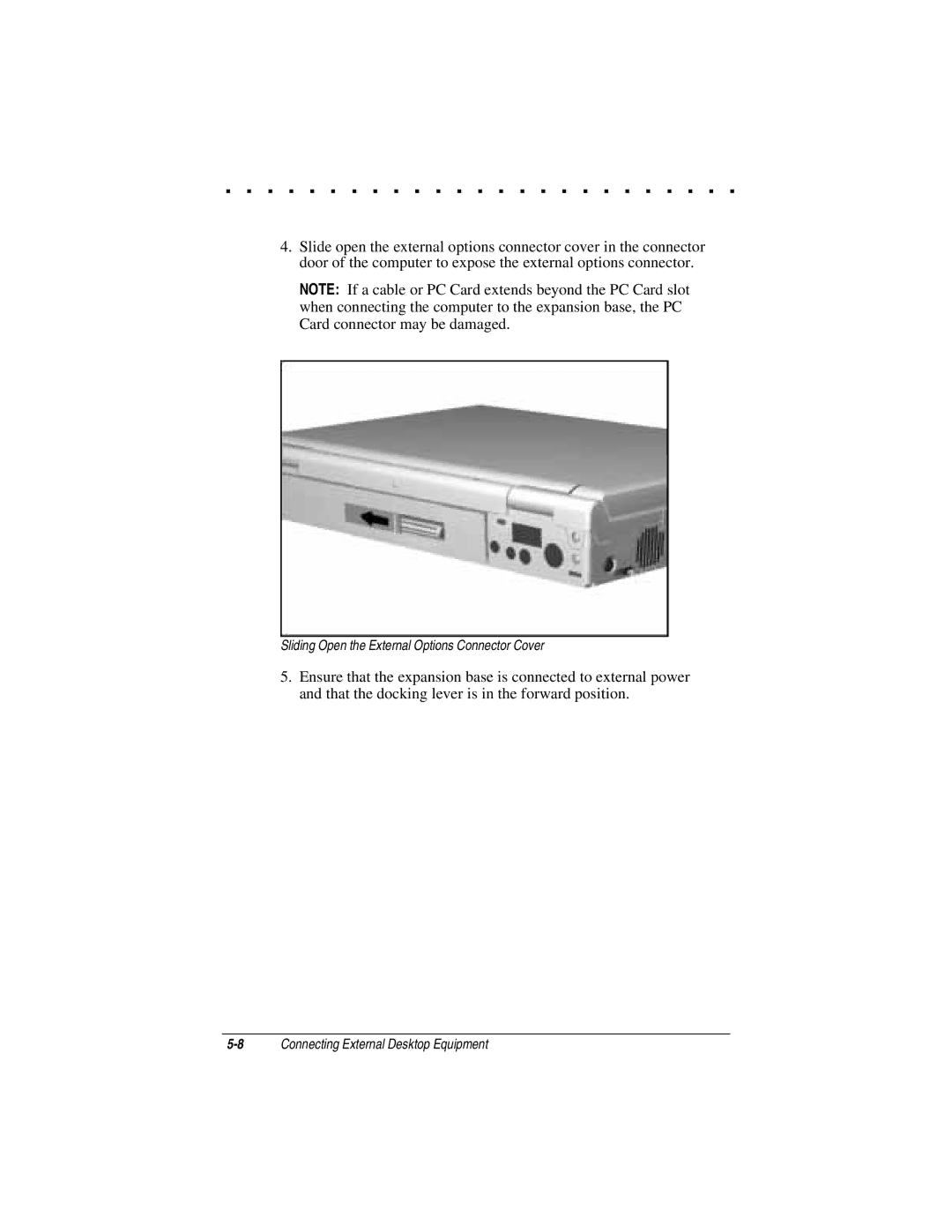 Compaq LTE 5000 manual Sliding Open the External Options Connector Cover 