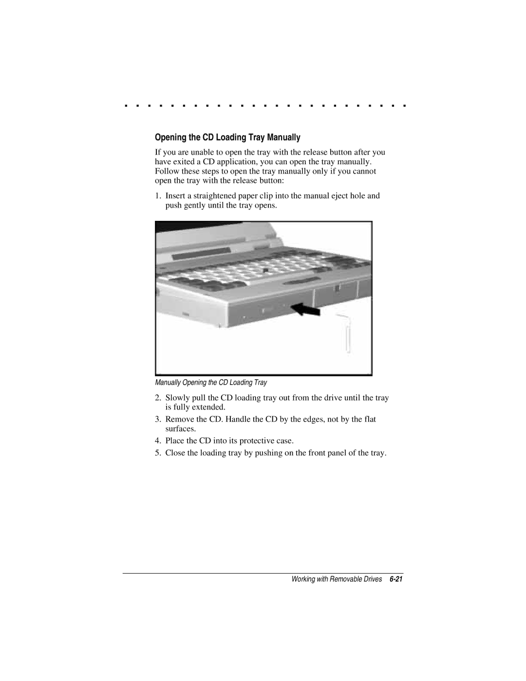 Compaq LTE 5000 manual Opening the CD Loading Tray Manually 