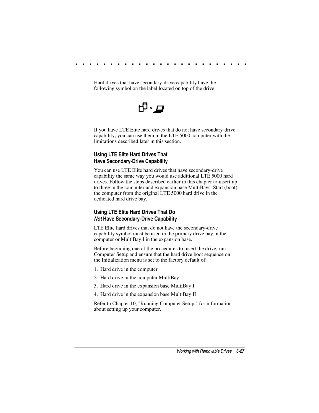 Compaq LTE 5000 manual Working with Removable Drives 