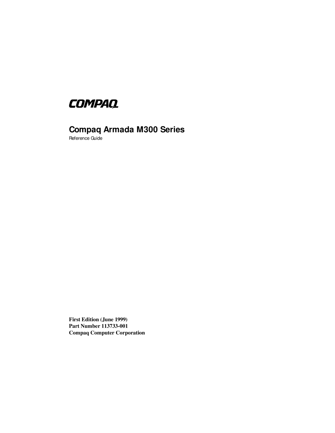 Compaq manual Compaq Armada M300 Series, First Edition June Part Number Compaq Computer Corporation 