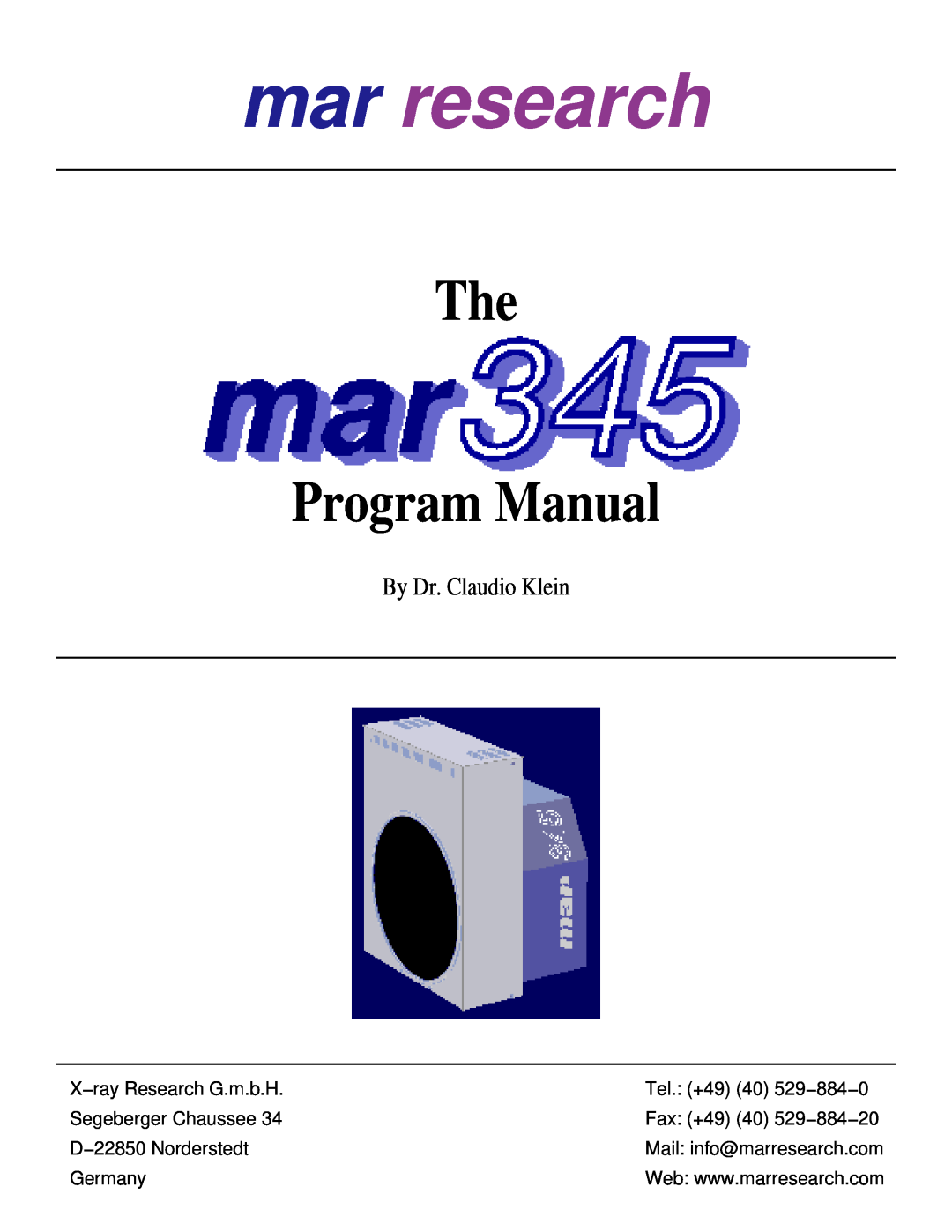 Compaq mar345 manual mar research, The Program Manual, By Dr. Claudio Klein, X−ray Research G.m.b.H, Tel. +49 40 529−884−0 