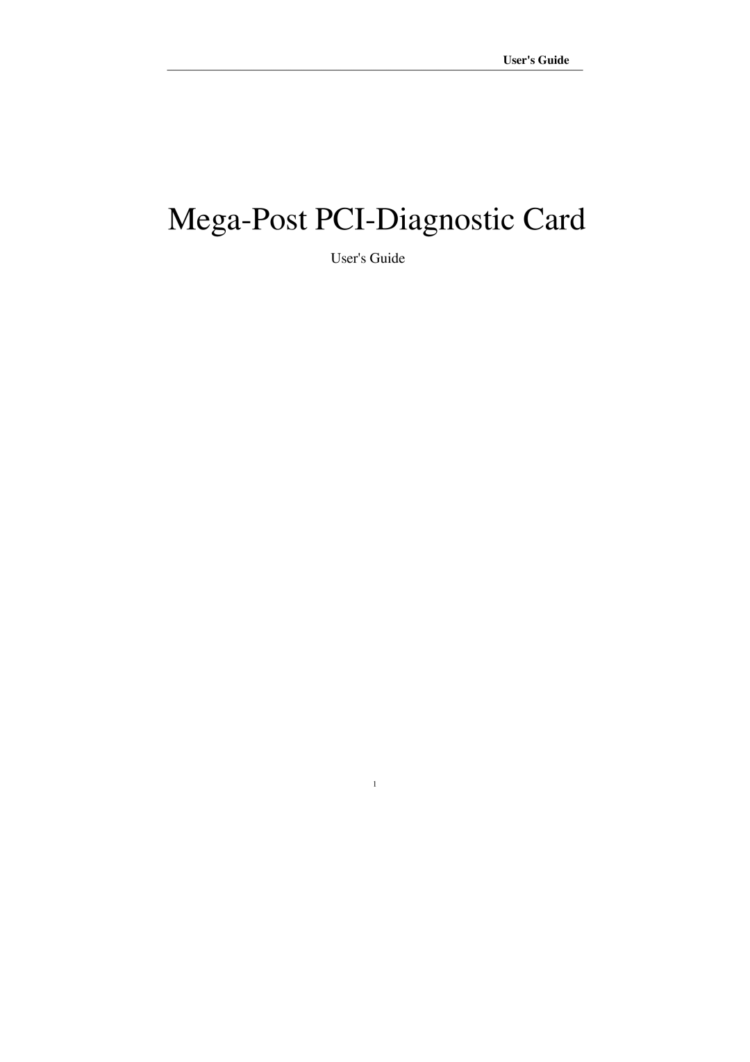 Compaq manual Mega-Post PCI-Diagnostic Card, Users Guide 