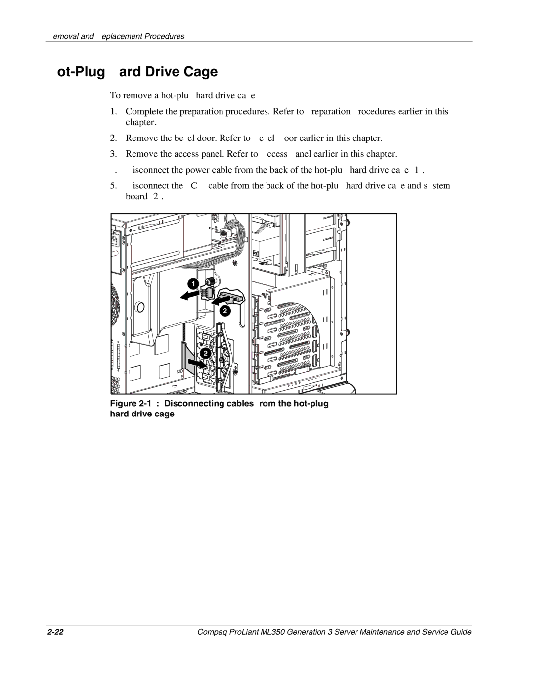 Compaq ML350 manual Hot-Plug Hard Drive Cage, Disconnecting cables from the hot-plug hard drive cage 