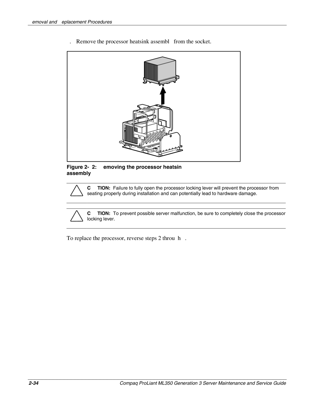 Compaq ML350 Remove the processor/heatsink assembly from the socket, To replace the processor, reverse steps 2 through 