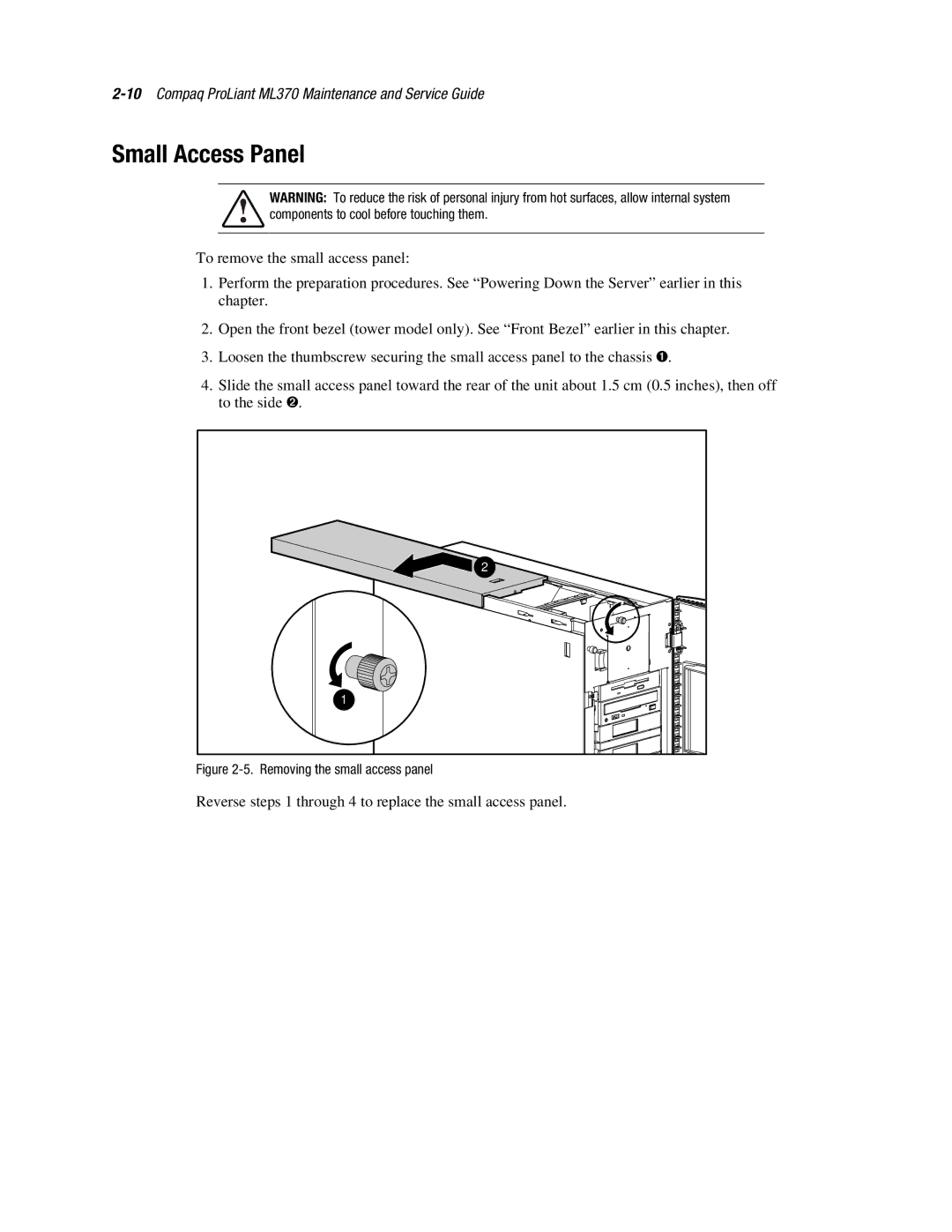 Compaq ML370 manual Small Access Panel, Removing the small access panel 