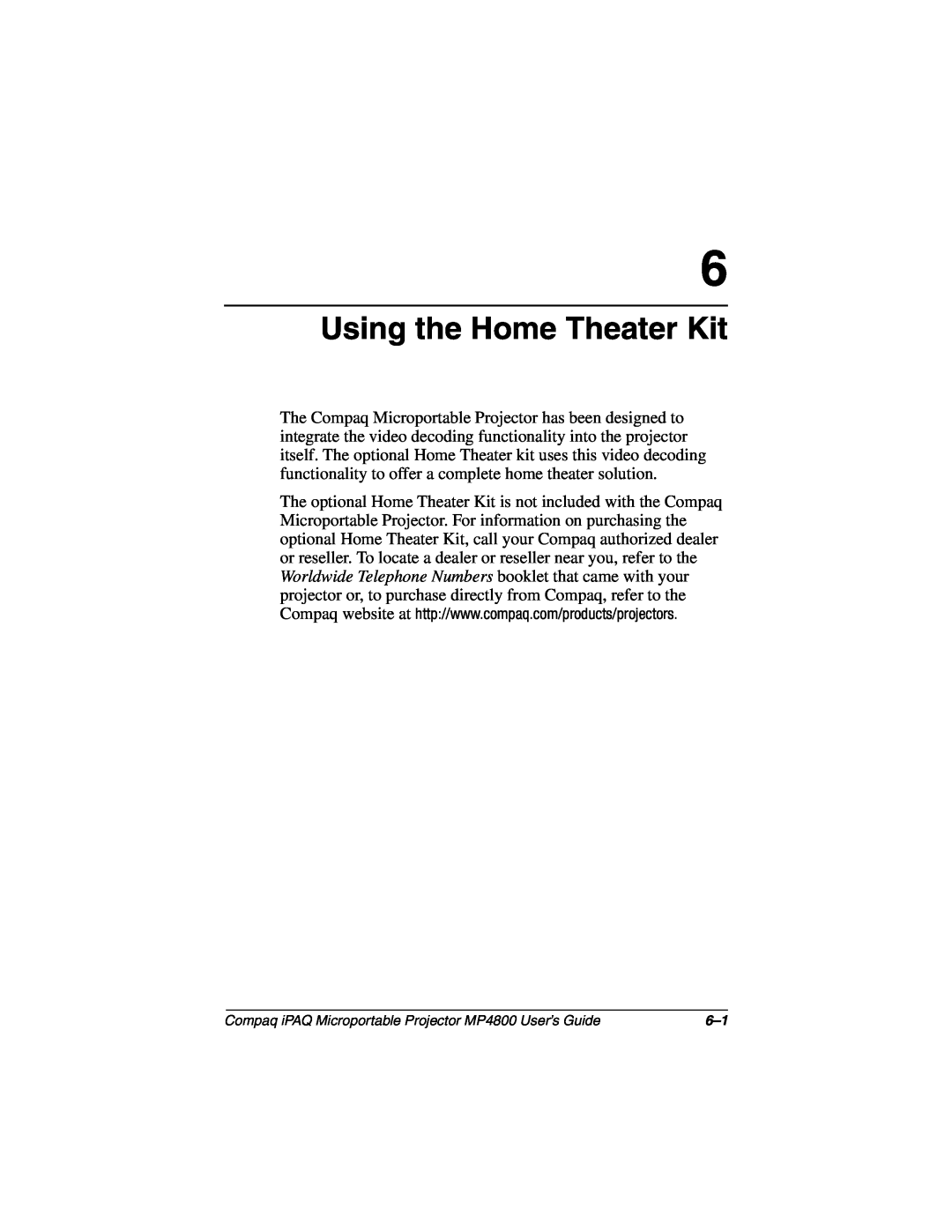 Compaq manual Using the Home Theater Kit, Compaq iPAQ Microportable Projector MP4800 User’s Guide 