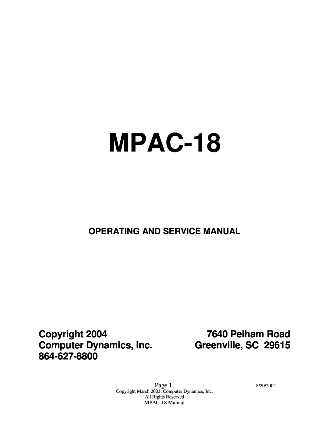 Compaq MPAC-18 manual Operating And Service Manual, Page, Copyright, Pelham Road, Computer Dynamics, Inc, Greenville, SC 
