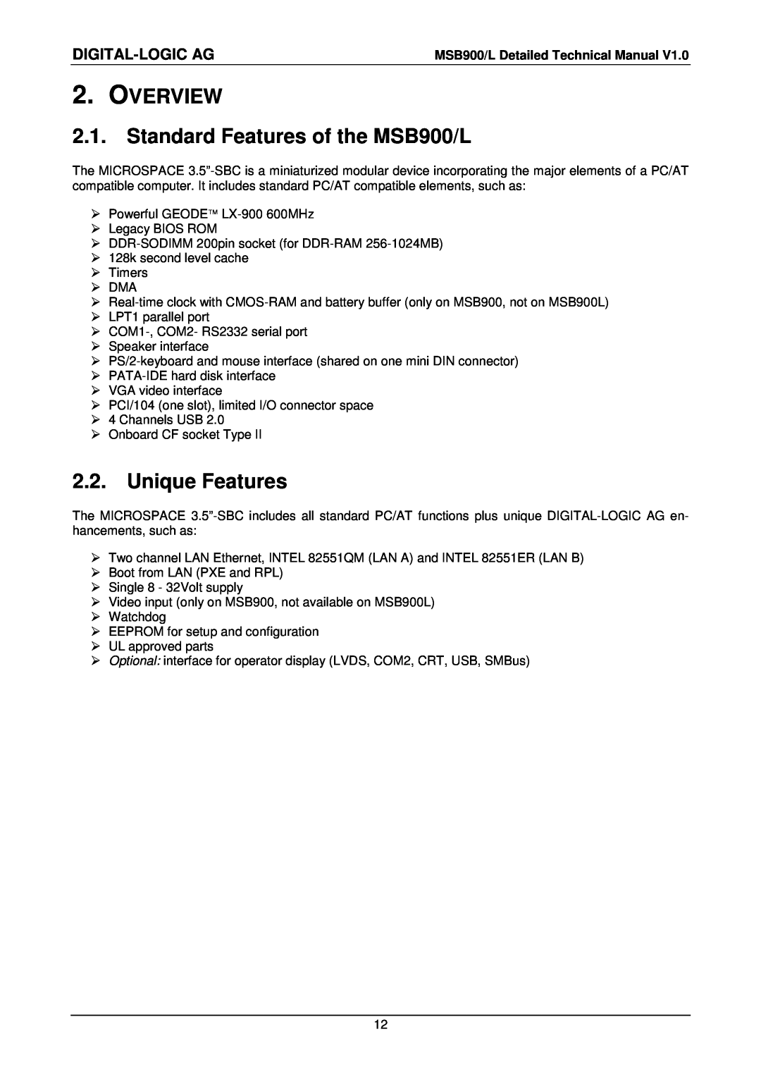 Compaq MSB900L user manual OVERVIEW 2.1. Standard Features of the MSB900/L, Unique Features, Digital-Logic Ag 