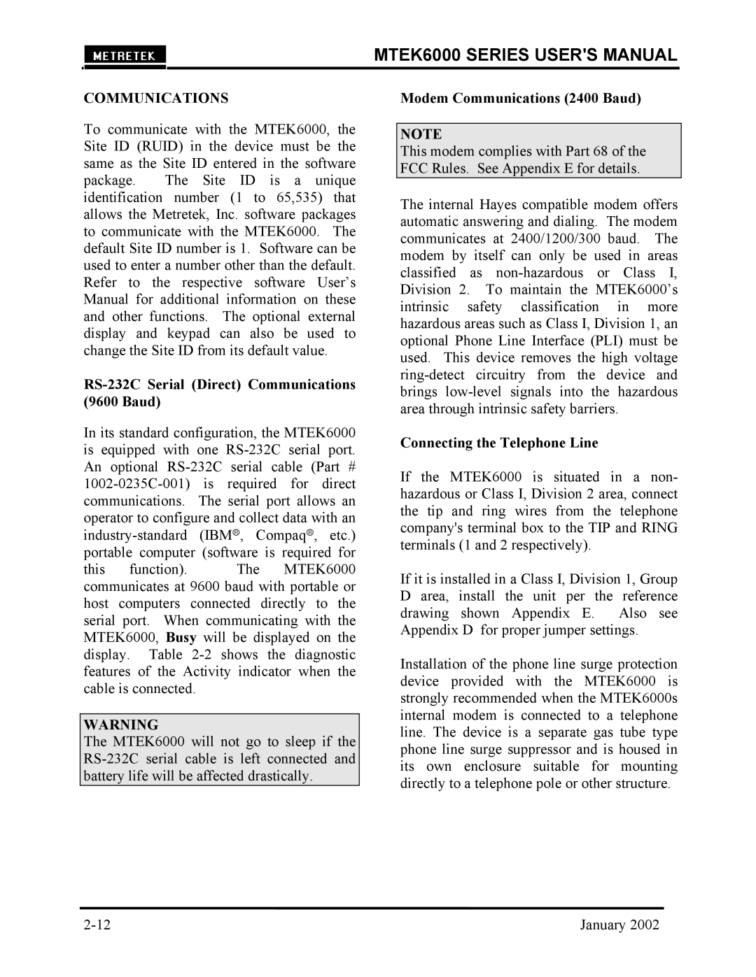 Compaq MTEK6000 user manual RS-232C Serial Direct Communications 9600 Baud, Modem Communications 2400 Baud 