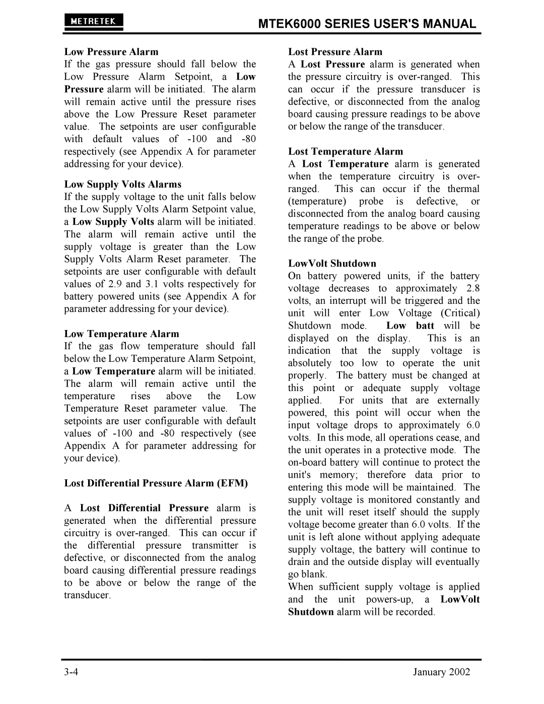 Compaq MTEK6000 user manual Low Pressure Alarm, Low Supply Volts Alarms, Low Temperature Alarm, Lost Temperature Alarm 