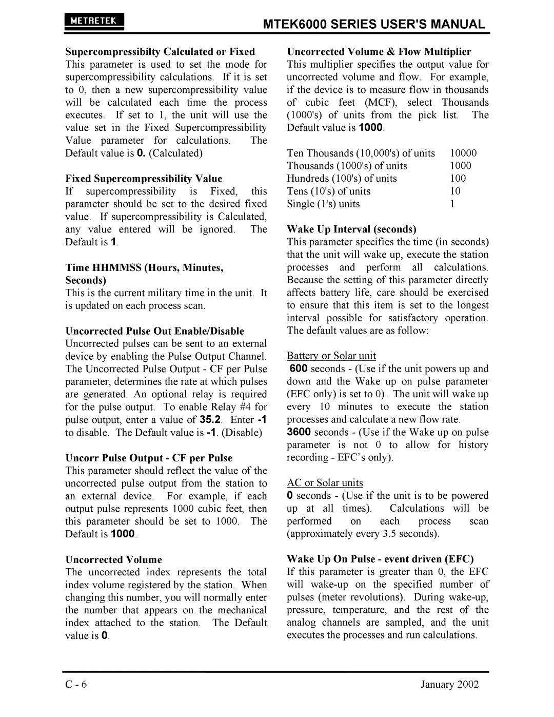 Compaq MTEK6000 user manual Time Hhmmss Hours, Minutes, Seconds, Uncorrected Volume, Wake Up Interval seconds 