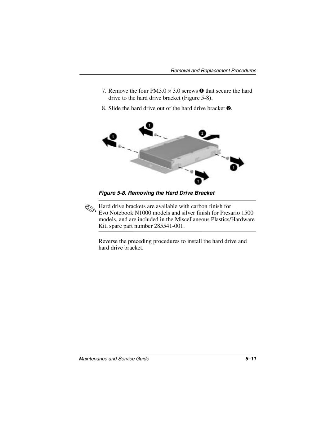 Compaq N1000 manual Removing the Hard Drive Bracket 