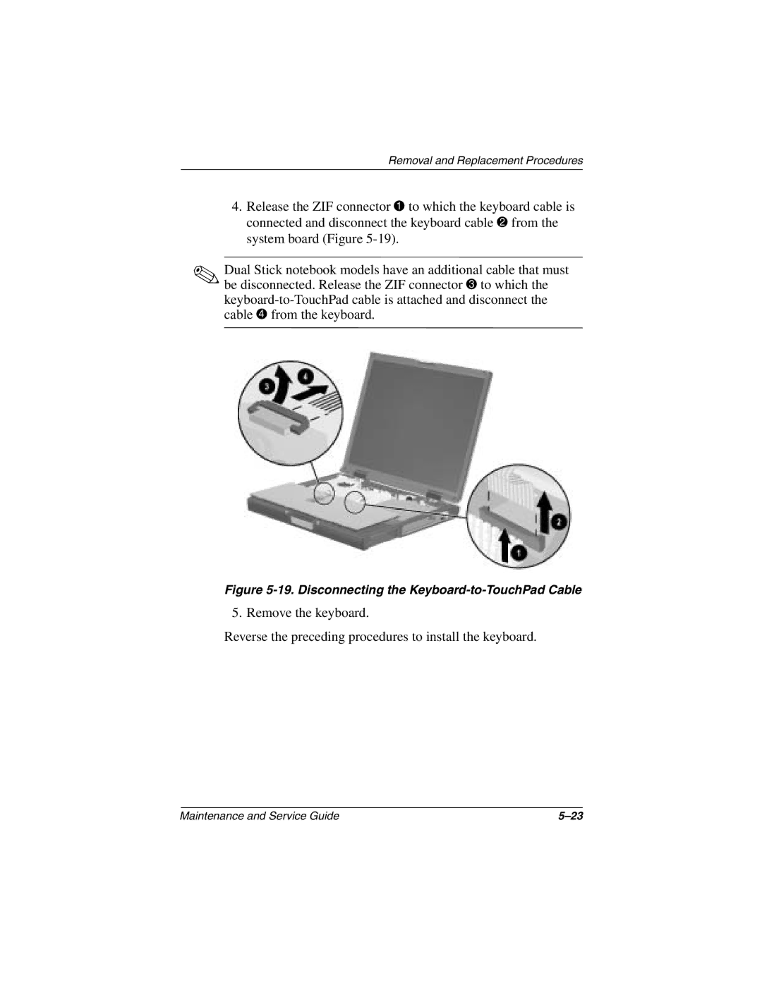 Compaq N1000 manual Disconnecting the Keyboard-to-TouchPad Cable 